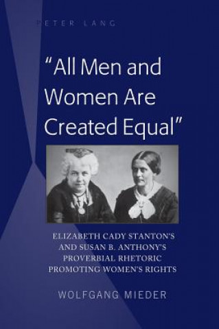 Carte "All Men and Women Are Created Equal" Wolfgang Mieder