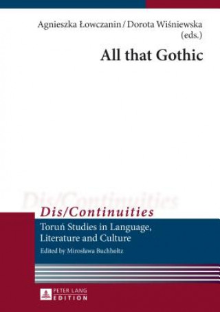Könyv All that Gothic Agnieszka Lowczanin