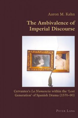 Könyv Ambivalence of Imperial Discourse Aaron M. Kahn
