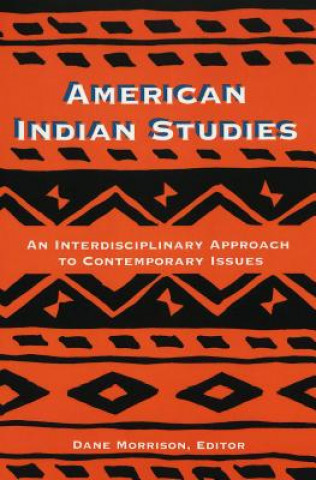 Kniha American Indian Studies Dane Morrison