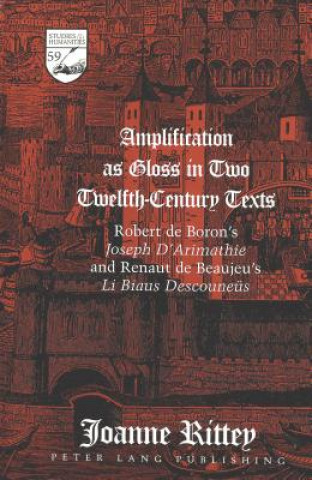 Könyv Amplification as Gloss in Two Twelfth-century Texts Joanne Rittey
