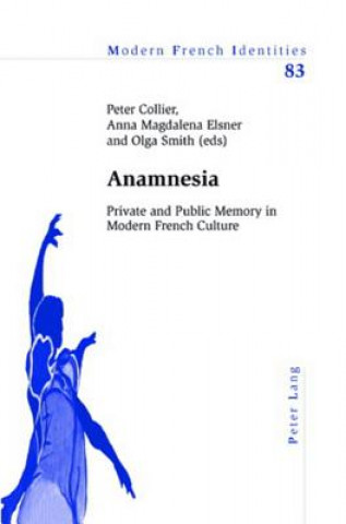 Kniha Anamnesia Peter Collier