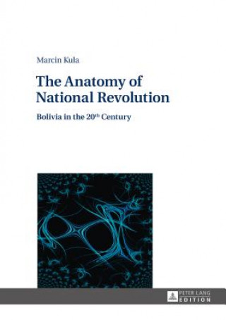 Carte Anatomy of National Revolution Marcin Kula