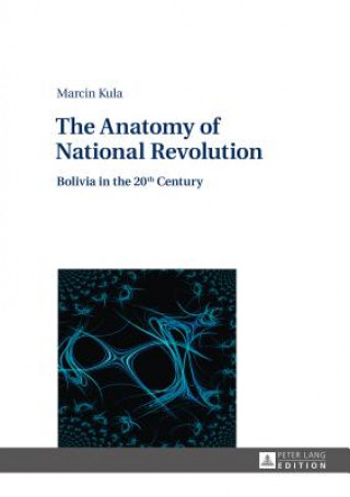 Книга Anatomy of National Revolution Marcin Kula