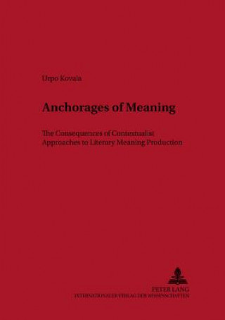 Kniha Anchorages of Meaning Urpo Kovala
