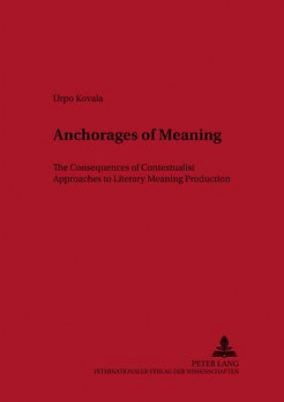 Livre Anchorages of Meaning Urpo Kovala