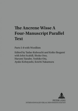 Livre Ancrene Wisse - A Four-manuscript Parallel Text Tadao Kubouchi