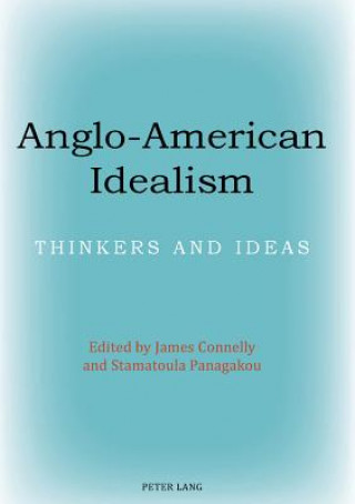 Libro Anglo-American Idealism James Connelly