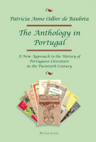 Книга Anthology in Portugal Patricia Anne Odber de Baubeta