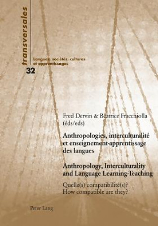 Kniha Anthropologies, interculturalite et enseignement-apprentissage des langues- Anthropology, Interculturality and Language Learning-Teaching Fred Dervin