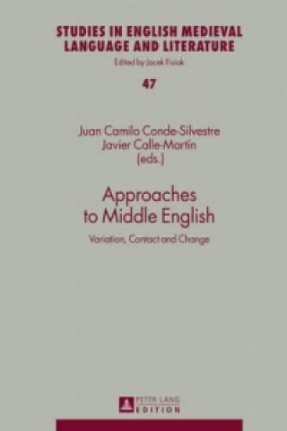 Kniha Approaches to Middle English Juan Camilo Conde-Silvestre