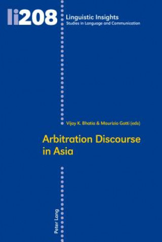 Knjiga Arbitration Discourse in Asia Vijay K. Bhatia