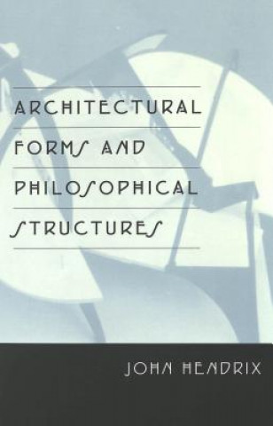 Carte Architectural Forms and Philosophical Structures John Hendrix