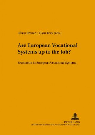 Kniha Are European Vocational Systems Up to the Job? Klaus Breuer