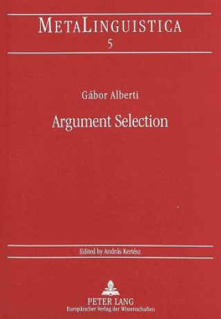 Kniha Argument Selection Gabor Alberti