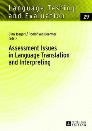 Kniha Assessment Issues in Language Translation and Interpreting Dina Tsagari
