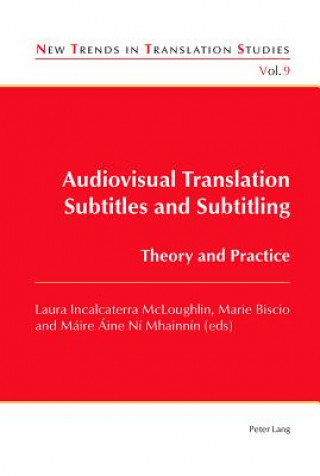 Книга Audiovisual Translation - Subtitles and Subtitling Laura Incalcaterra McLoughlin