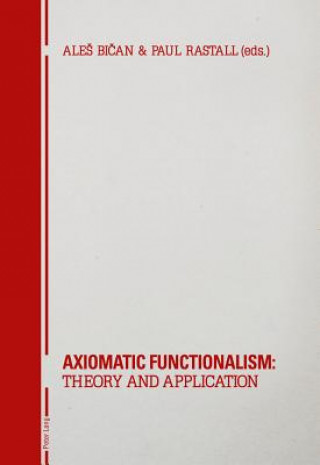 Könyv Axiomatic Functionalism: Theory and Application Ales Bican