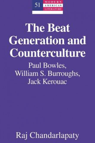 Kniha Beat Generation and Counterculture Raj Chandarlapaty