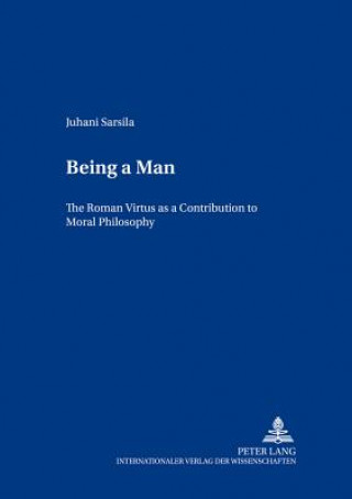 Kniha Being a Man Juhani Sarsila