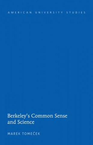 Könyv Berkeley's Common Sense and Science Marek Tomecek