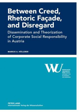 Carte Between Creed, Rhetoric Facade, and Disregard Markus A. Hoellerer