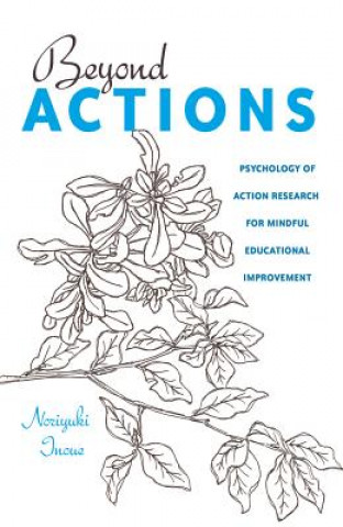 Kniha Beyond Actions Noriyuki Inoue