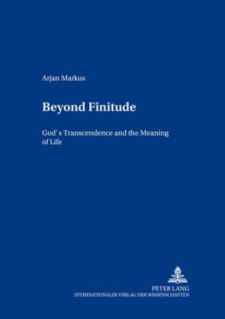 Livre Beyond Finitude Arjan Markus