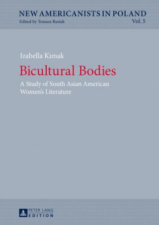 Kniha Bicultural Bodies Izabella Kimak