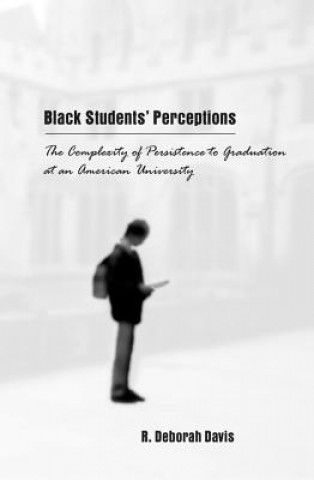 Kniha Black Students' Perceptions R. Deborah Davis