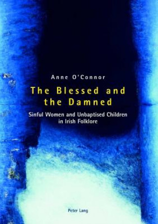 Книга Blessed and the Damned Anne O'Connor