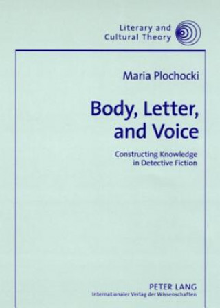 Carte Body, Letter, and Voice Maria Plochocki