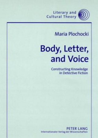 Książka Body, Letter, and Voice Maria Plochocki