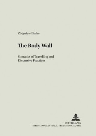 Könyv Body Wall Zbigniew Bialas