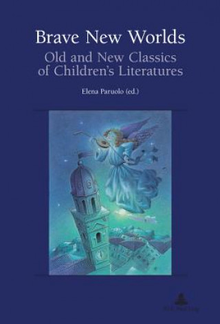 Könyv Brave New Worlds Elena Paruolo