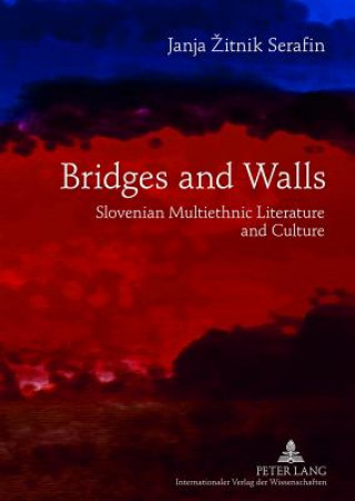 Livre Bridges and Walls Janja Zitnik Serafin