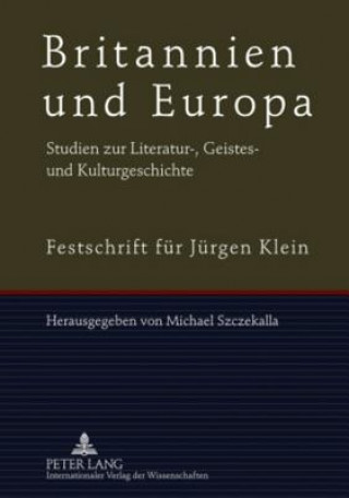 Książka Britannien und Europa- Britain and Europe Michael Szczekalla