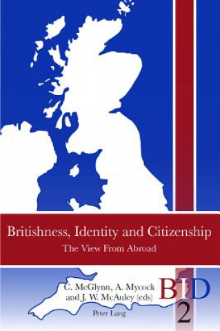 Kniha Britishness, Identity and Citizenship Catherine McGlynn