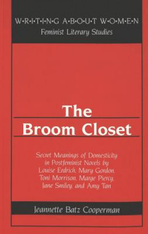 Knjiga Broom Closet Jeannette Batz Cooperman