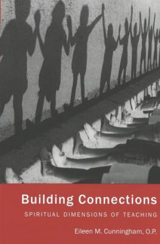 Könyv Building Connections Eileen M. Cunningham