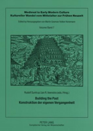 Book Building the Past Konstruktion Der Eigenen Vergangenheit Rudolf Suntrup