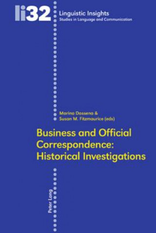 Buch Business and Official Correspondence: Historical Investigations Marina Dossena