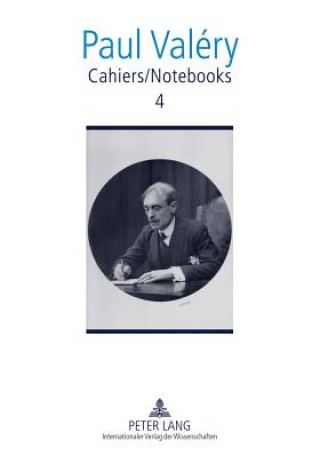 Książka Cahiers / Notebooks 4 Paul Valéry