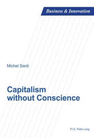Könyv Capitalism without Conscience Michel Santi