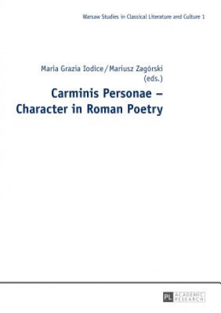 Carte Carminis Personae - Character in Roman Poetry Maria Grazia Iodice