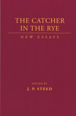 Kniha Catcher in the Rye J. P. Steed