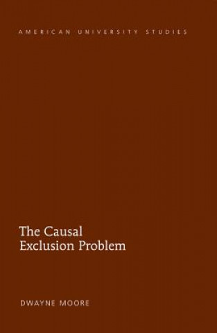 Buch Causal Exclusion Problem Dwayne Moore