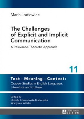 Carte Challenges of Explicit and Implicit Communication Maria Jodlowiec