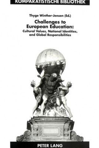 Kniha Challenges to European Education Thyge Winther-Jensen