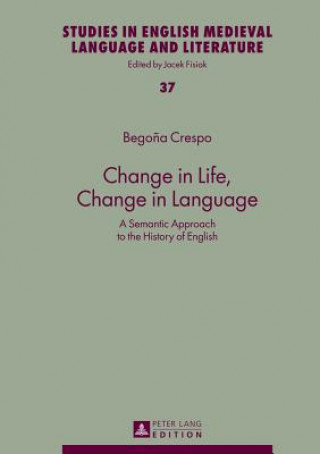 Książka Change in Life, Change in Language Begona Crespo